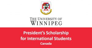 hoc-bong-tien-mat-winnipeg-presidents-scholarships-cho-moi-bac-hoc-tai-canada