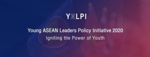 thai-lan-co-hoi-tro-thanh-dai-bieu-tham-du-dien-dan-cac-nha-lanh-dao-tre-dong-nam-a-young-asean-leaders-policy-initiative-yalpi-2020-tai-tro