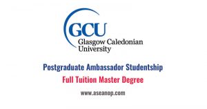 hoc-bong-postgraduate-ambassador-studentship-tai-dai-hoc-glasgow-caledonian-anh