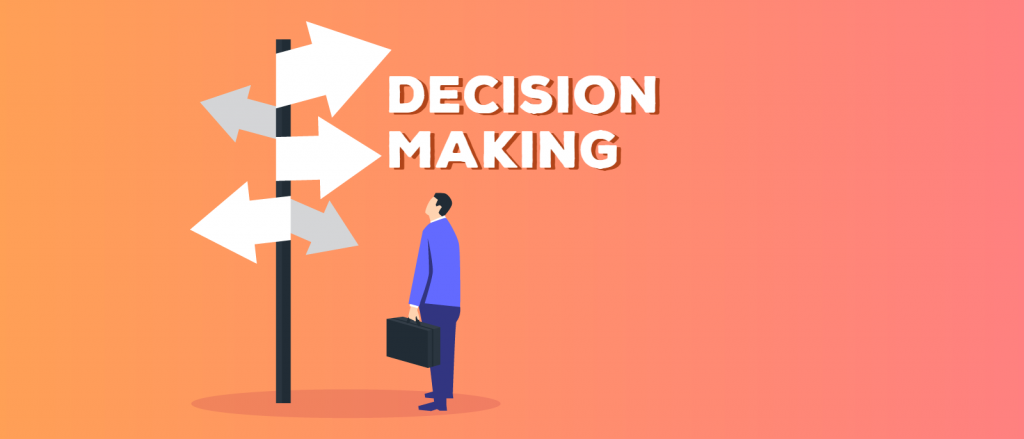 6-buoc-don-gian-de-phat-trien-decision-making-ky-nang-ra-quyet-dinh-tot